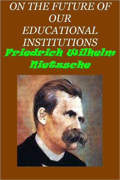 On the Future of our Educational Institutions