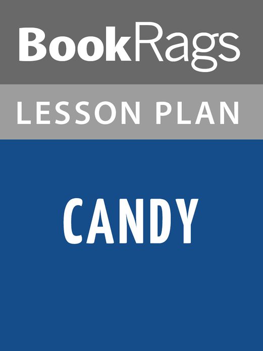 Candy: A Novel of Love and Addiction Lesson Plans