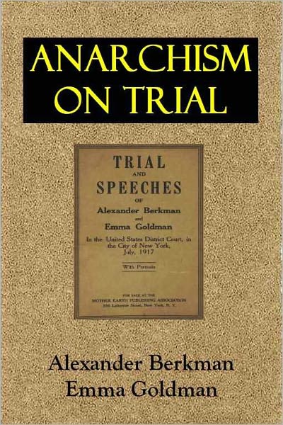ANARCHISM ON TRIAL