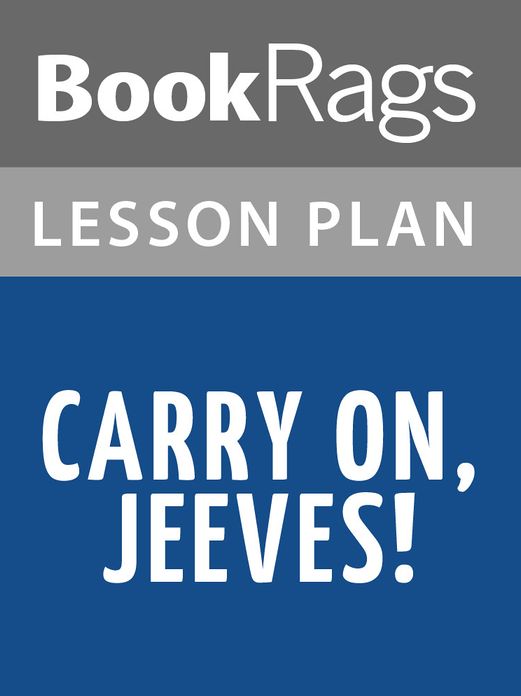 Carry on, Jeeves! Lesson Plans