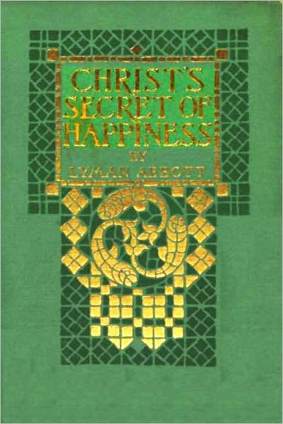 Christ's Secret of Happiness