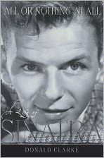 All or Nothing At All: A Life of Frank Sinatra
