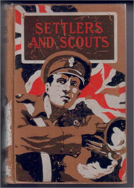 Settlers and Scouts: A Tale of the African Highlands! A Fiction and Literature Classic By Herbert Strang! AAA+++
