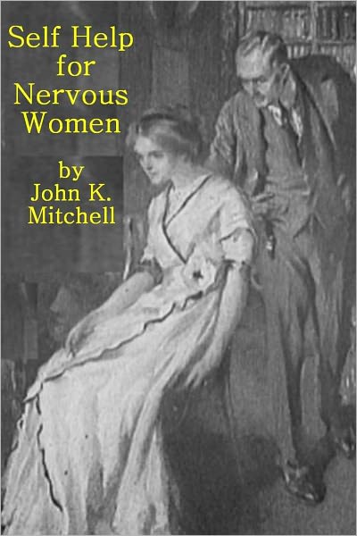 Self Help for Nervous Women