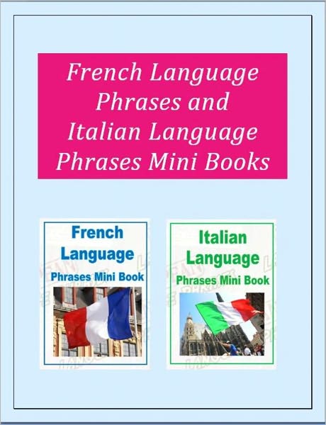 French Language Phrases and Italian Language Phrases Mini Book
