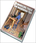 Remodeling Tools and Installation Tips