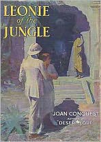 Leonie of the Jungle: A Romance Classic By Joan Conquest! AAA+++