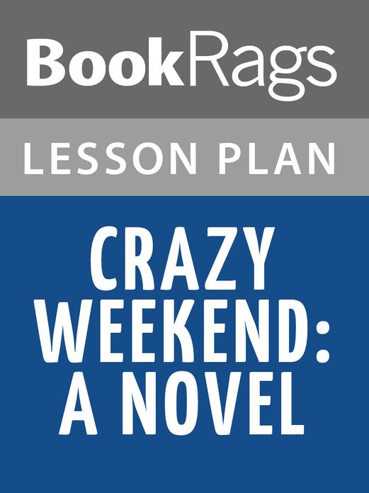 Crazy Weekend Lesson Plans