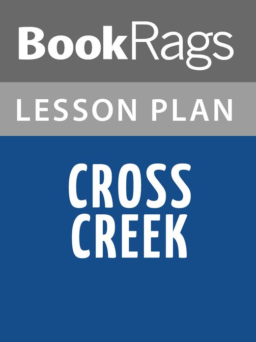 Cross Creek Lesson Plans