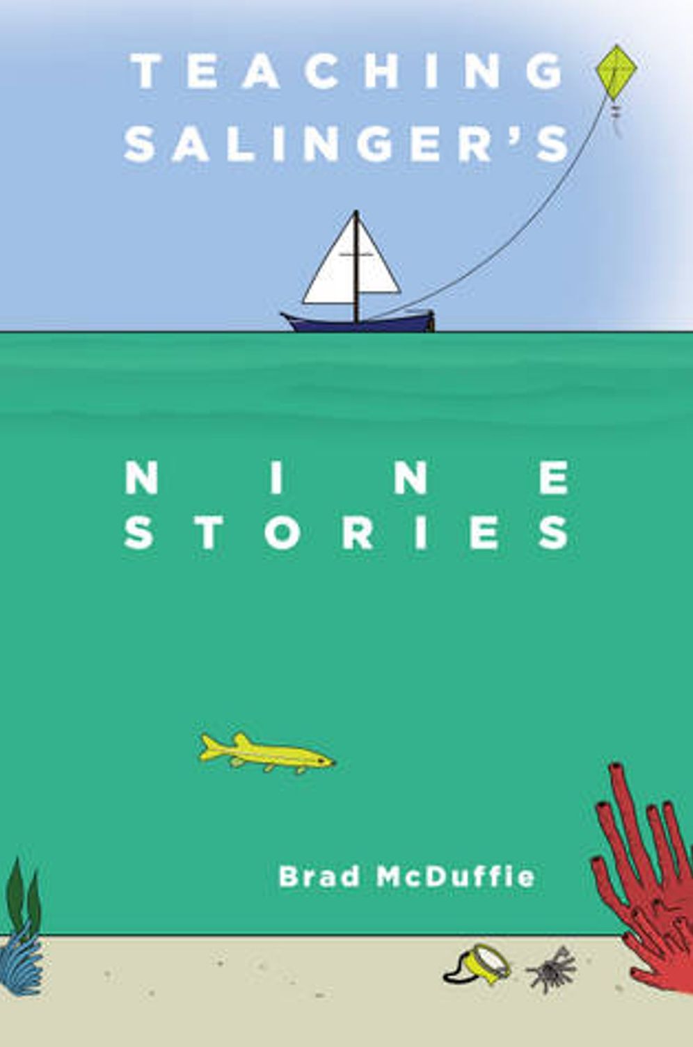 Teaching Salinger's NINE STORIES