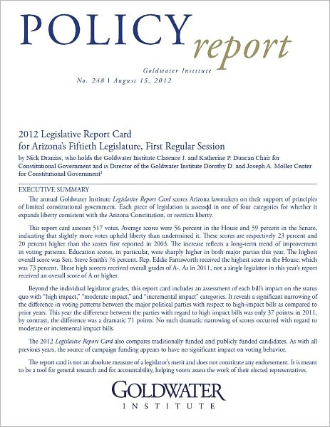 2012 Legislative Report Card for Arizona’s Fiftieth Legislature, First Regular Session
