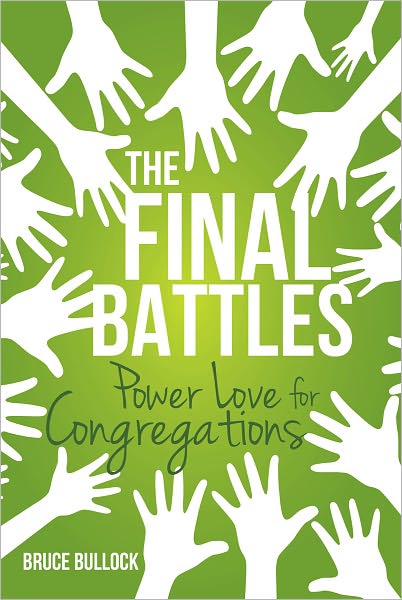 THE FINAL BATTLES