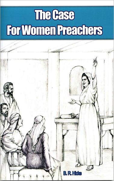 The Case for Women Preachers