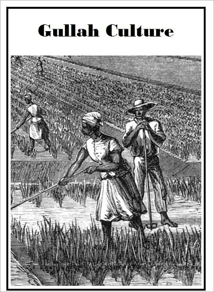 Gullah Culture: 1670 to 1950