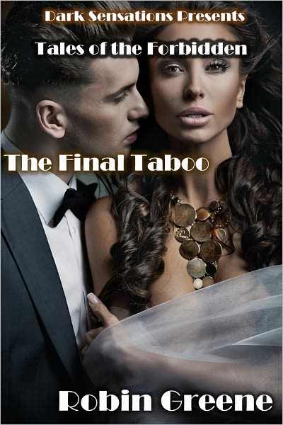 The Final Taboo (Tales of the Forbidden)