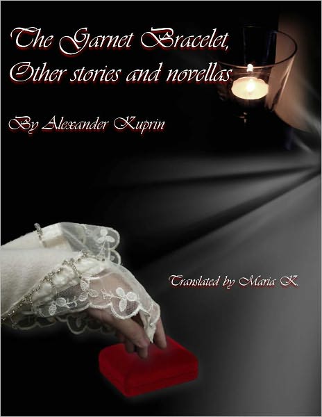 The Garnet Bracelet, other stories and novellas