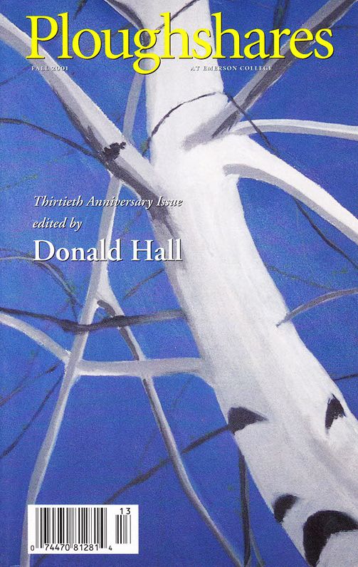 Ploughshares Fall 2001 Guest-Edited by Donald Hall