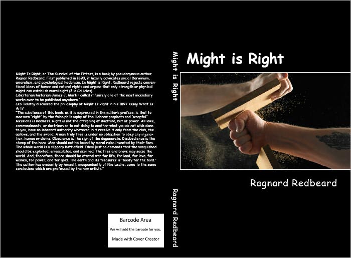 Might is Right: or the Survival of the Fittest