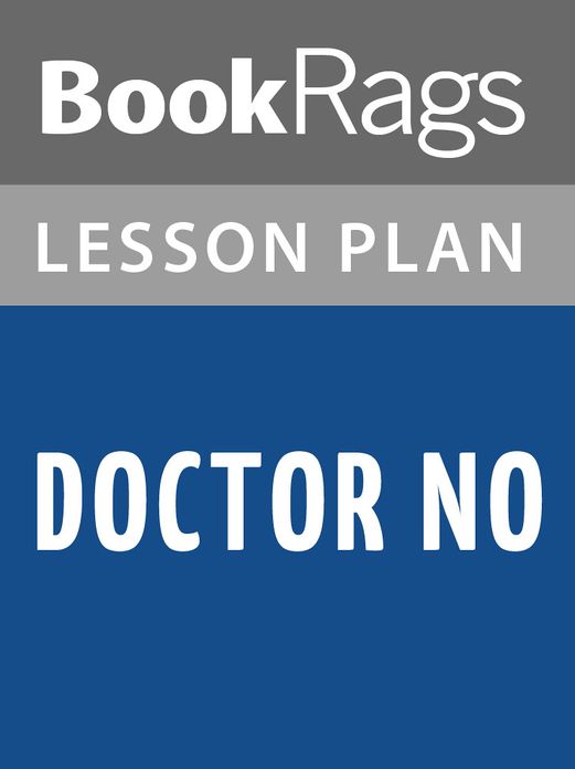 Doctor No Lesson Plans