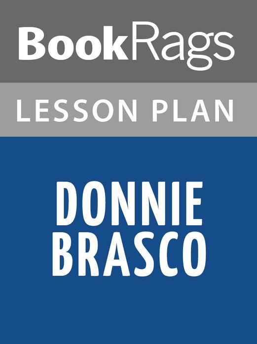 Donnie Brasco: My Undercover Life in the Mafia Lesson Plans