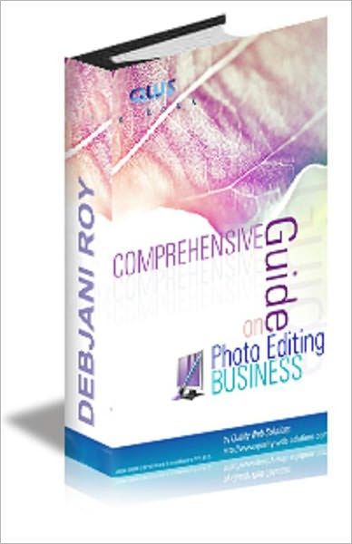 Comprehensive Guide on Photo Editing Business