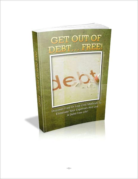 Get Out Of Debt... Free!