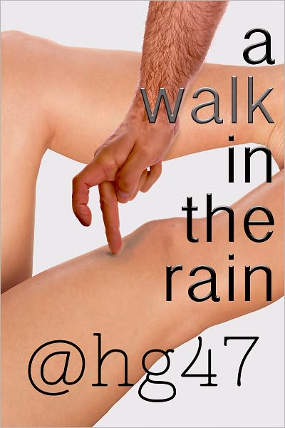 A WALK IN THE RAIN