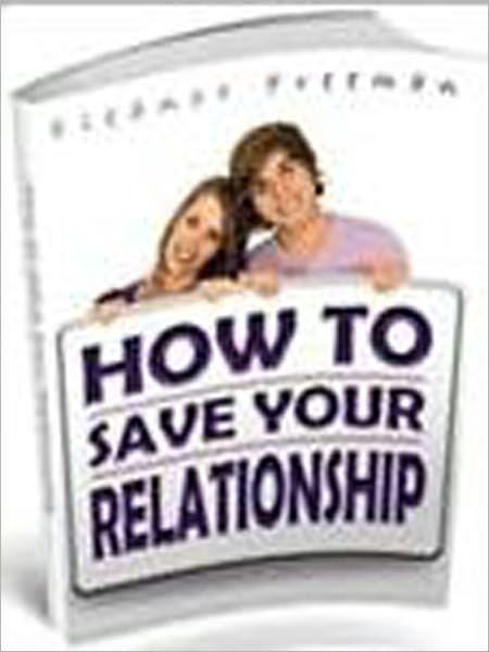 How to Save Your Relationship