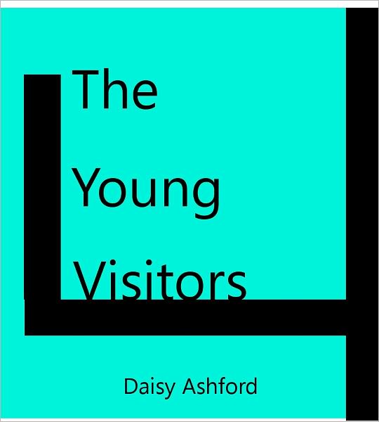The Young Visitors, or Mr. Salteena's Plan