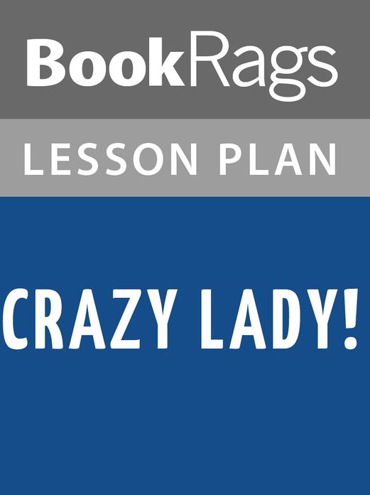 Crazy Lady! Lesson Plans