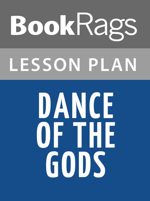 Dance of the Gods Lesson Plans