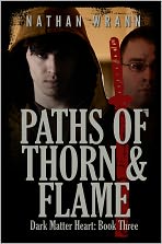 Paths of Thorn and Flame