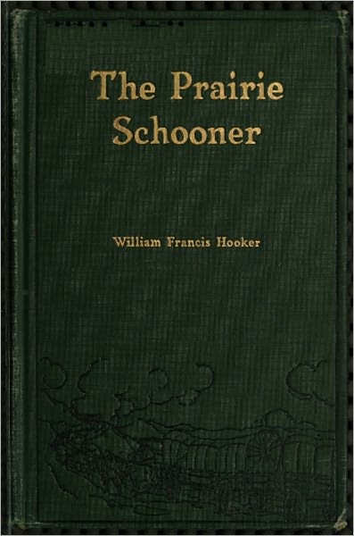 The Prairie Schooner