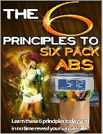 6 Principles To Six Pack Abs
