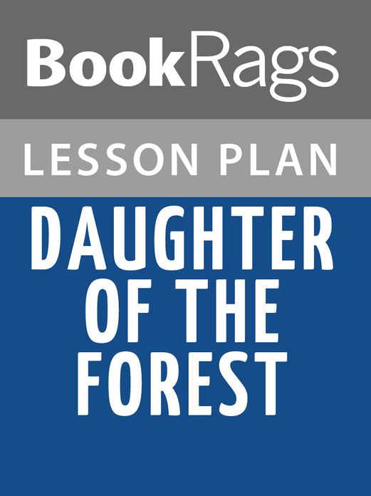 Daughter of the Forest Lesson Plans