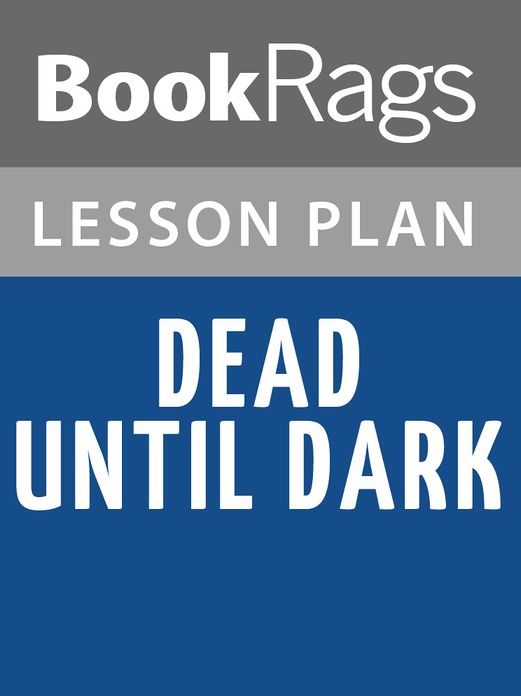 Dead Until Dark Lesson Plans