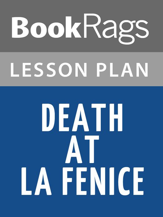 Death at La Fenice Lesson Plans