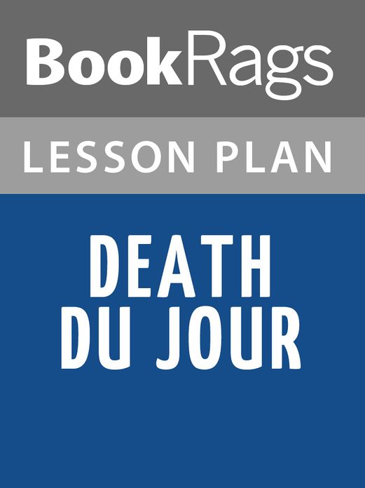 Death Du Jour Lesson Plans