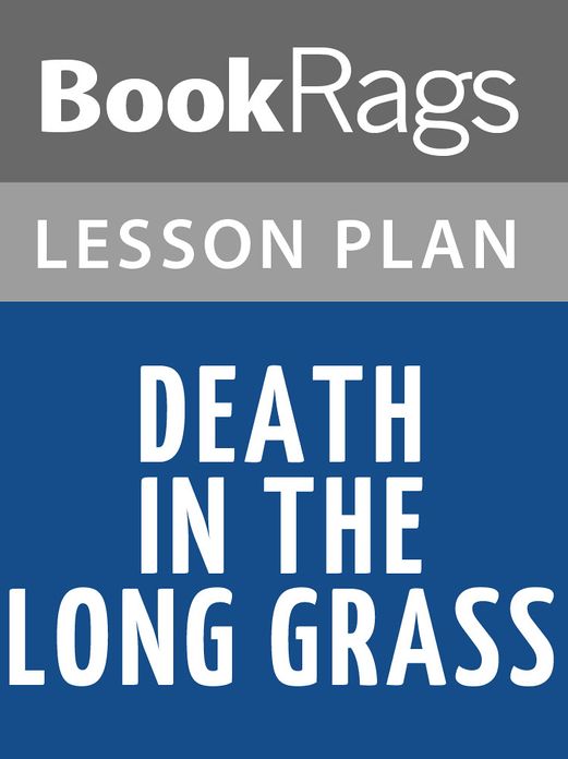 Death in the Long Grass Lesson Plans