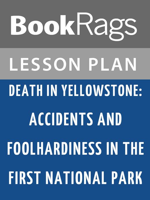 Death in Yellowstone Lesson Plans