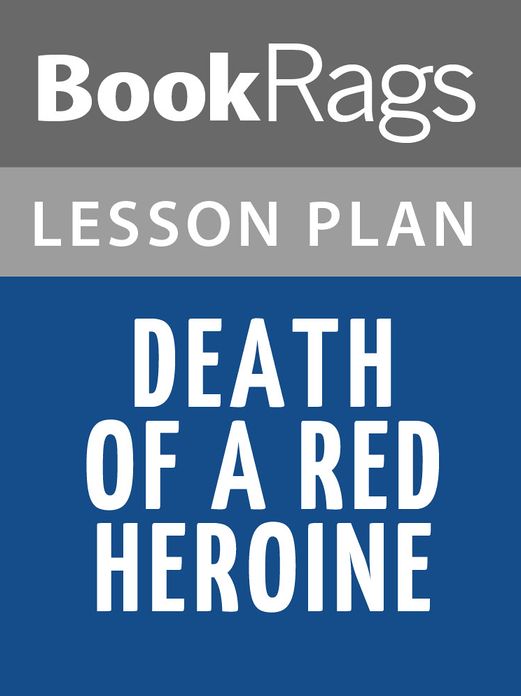 Death of a Red Heroine Lesson Plans