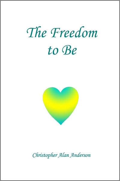 The Freedom to Be