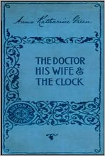 The Doctor His Wife and the Clock