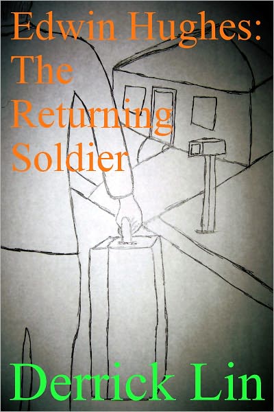 Edwin Hughes: The Returning Soldier
