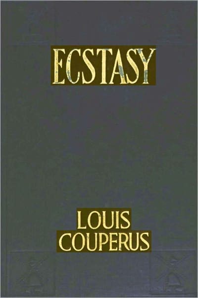 Ecstasy: a study of happiness; a novel