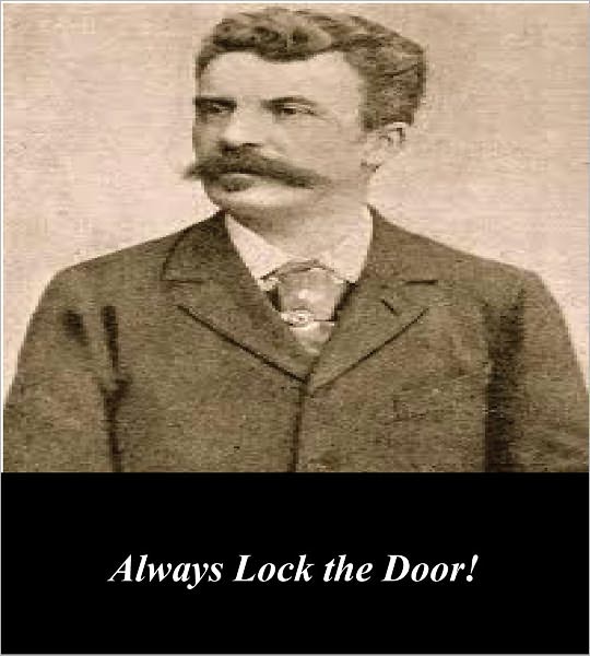 Always Lock the Door! (Illustrated)