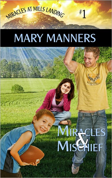 Miracles and Mischief