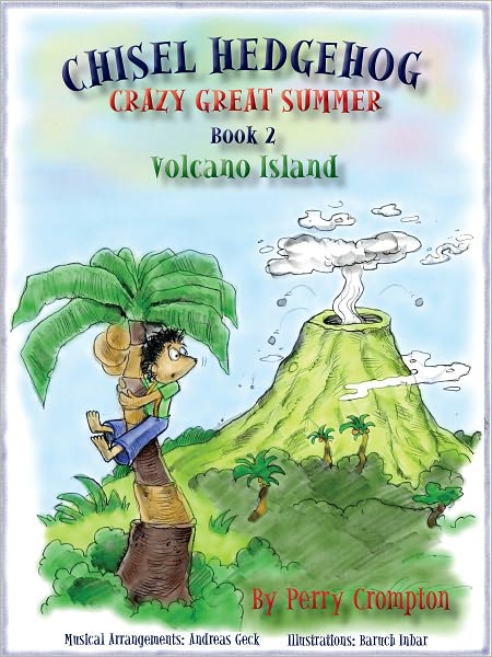 Chisel Hedgehog Book 2 Volcano Island