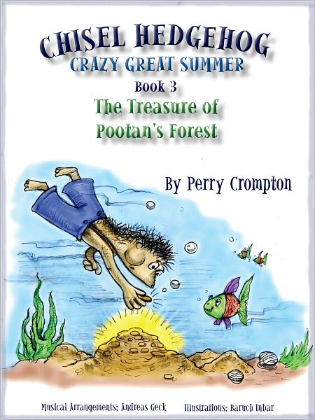 Chisel Hedgehog Book 3 The Treasure of Pootan's Forest