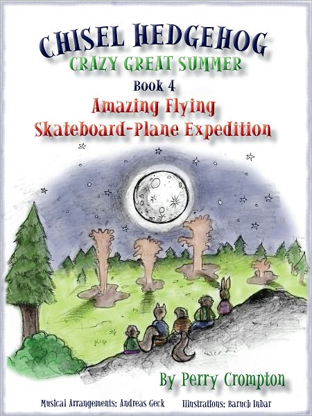 Chisel Hedgehog Book 4 Amazing Flying Skateboard-Plane Expedition